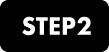 STEP.2